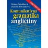 Komunikatívna gramatika angličtiny - Helena Šajgalíková; Daniela Breveníková