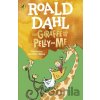 Roald Dahl: The Giraffe and the Pelly and Me - Roald Dahl, Quentin Blake (Ilustrátor)