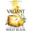 Valiant - Holly Black, Simon & Schuster