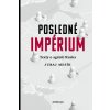 Posledné impérium - Mesík Juraj