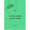 6 skladeb pro dvě trubky