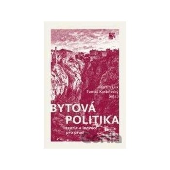 Bytová politika - Martin Lux, Tomáš Kostelecký