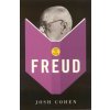 How To Read Freud (Josh Cohen)(Brožovaná)