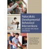 Naturalistic Developmental Behavioral Interventions for Autism Spectrum Disorder