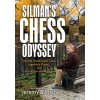 Silman's Chess Odyssey: Cracked Grandmaster Tales, Legendary Players, and Instruction and Musings (Silman Jeremy)