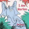 I Am Horton - Cynthia Schumerth