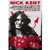 Apathy for the Devil (Nick Kent)(Brožovaná)