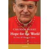 Hope for the World: To Unite All Things in Christ (Raymond Leo Cardinal Burke,Guillaume D'Alancon)(Brožovaná)