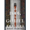 Book of Gothel - Mary McMyne, Orbit