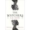 Watchers (A.M. Shine)(Brožovaná)