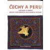 Čechy a Peru. Historie a umění. Dějiny vzájemných kulturních vztahů