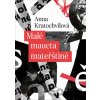 Malé maucta mateřštině - Anna Kratochvílová