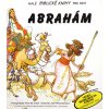 Abrahám - Malé Biblické knihy pre deti