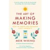 Art of Making Memories (Meik Wiking)(Pevná)
