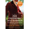 Pan Cavendish, jestli se nemýlím - Julia Quinn
