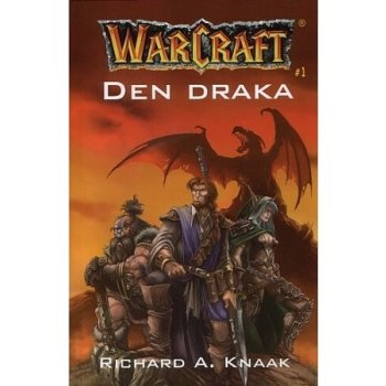 Warcraft - Den draka - 3.vydání - Richard A. Knaak