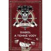 Diabol a temné vody - Stuart Turton