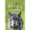 That Wolfdog Lifestyle (Jeannine Göhing,Jacqui Tam)(Pevná)