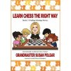 Learn Chess the Right Way: Book 5: Finding Winning Moves!