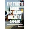 Truth About the Harry Quebert Affair
