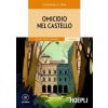 Omicidio nel castello. Con CD Audio