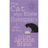 Cat Who Knew Shakespeare (The Cat Who... Mysteries, Book 7) (Braun Lilian Jackson)
