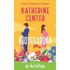 Bodyguardka - Katherine Center