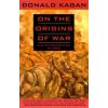 On the Origins of War