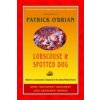 Lobscouse & Spotted Dog: Which Its a Gastronomic Companion to the Aubrey/Maturin Novels (Grossman Anne Chotzinoff)