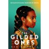The Gilded Ones - Namina Forna
