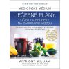 Liečebné plány, očisty a recepty na záchranu mozgu (Anthony William)
