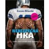 Nebezpečná hra - Zuzana Bilavská