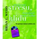 Uvolnění stresu, dosažení vnitřního klidu + CD