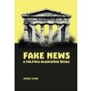 Fake news a politika klasického Řecka - Vinař Ondřej