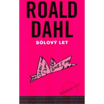 Sólový let - Roald Dahl