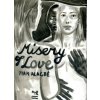 Misery of Love (Donald Nicholson-Smith)(Brožovaná)