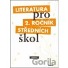 Literatura pro 2. ročník středních škol - Taťána Polášková