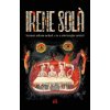 Szemet adtam neked, s te a sötétségbe néztél (Irene Solá)(Pevná)
