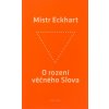 O rození věčného Slova - Mistr Eckhart