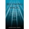 Becoming Magic (Genevieve Davis)(Brožovaná)