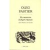 Za ozvenou tichých hlasov - Oleg Pastier