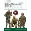 Putin's Mercenaries, 2014-2024