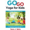Go Go Yoga for Kids