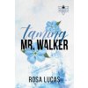 Taming Mr. Walker