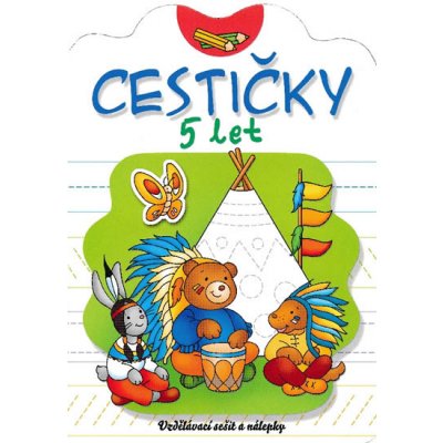 Cestičky 5 let