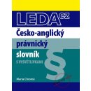 Česko-anglický právnický slovník s vysvětlivkami - Marta Chromá