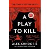 Play to Kill: Can she find the killer before the curtains fall