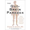 The Gut-Brain Paradox