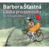 Láska pro samouky (audiokniha) - Barbora Šťastná