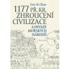1177 př. Kr. Zhroucení civilizace a invaze mořských národů (Eric H. Cline)